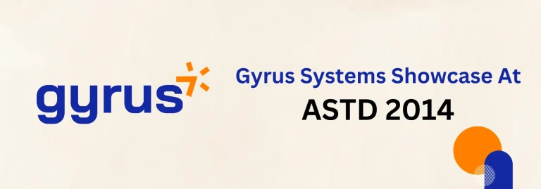 Gyrus Systems Showcase at ASTD 2014