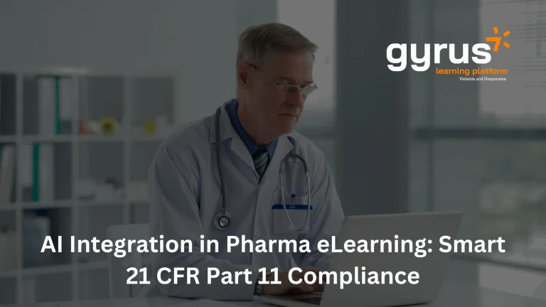 AI Integration in Pharma eLearning: Smart 21 CFR Part 11 Compliance
