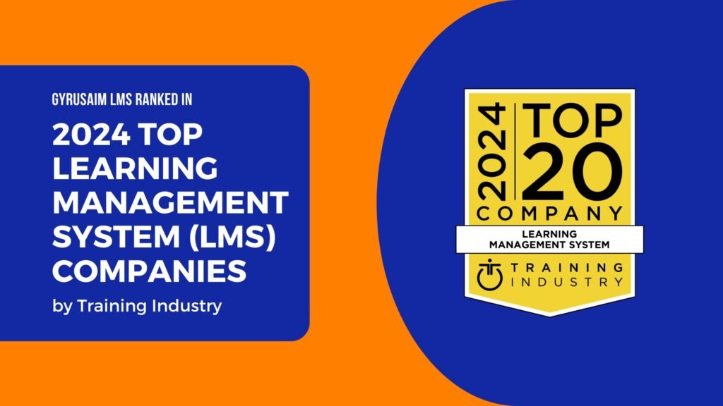 Top 20 LMS report 2024 by training industry- Featuring Gyrusaim LMS